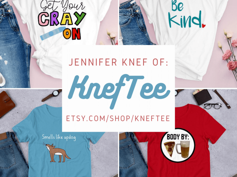 Small Business Significance: Jennifer Knef of&nbsp;KnefTee